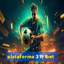 plataforma 3191bet
